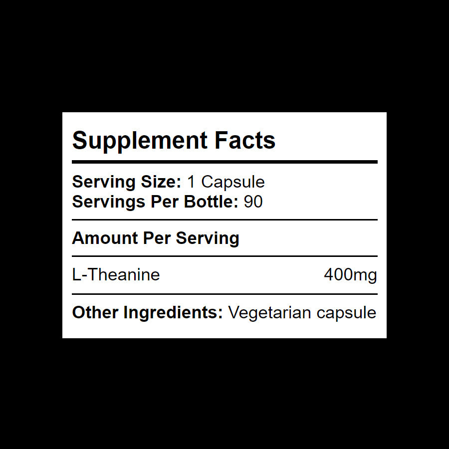L-Theanine: 400mg per capsule